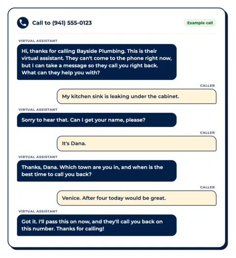 An example call: the assistant greets the caller, hears that their kitchen sink is leaking, asks their name, town and best time to call back, then says the message will be passed on